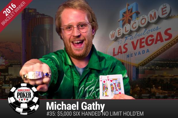 MICHAEL GATHY WINS $5K SIX-HANDED NLHE
