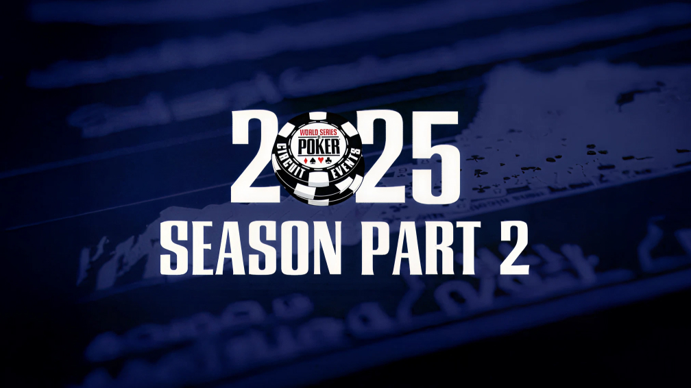 THE WORLD SERIES OF POKER® CIRCUIT UNVEILS BLOCKBUSTER SCHEDULE FOR REMAINDER OF 2025